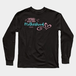 Motherhood Long Sleeve T-Shirt